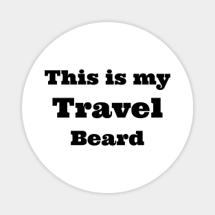 travel beard Magnet